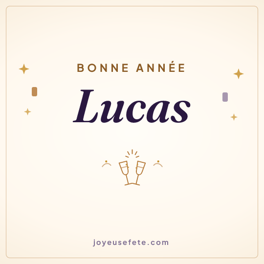 Image carrée « Bonne année Lucas » pour WhatsApp