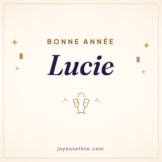 Image carrée « Bonne année Lucie » pour WhatsApp