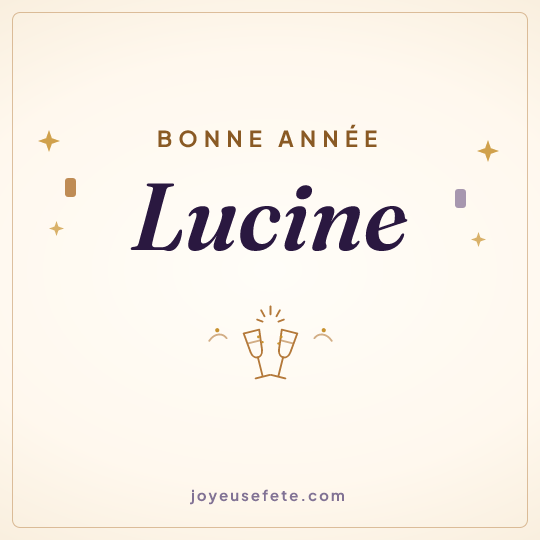 Image carrée « Bonne année Lucine » pour WhatsApp