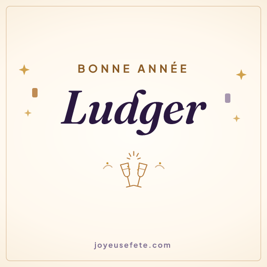Image carrée « Bonne année Ludger » pour WhatsApp