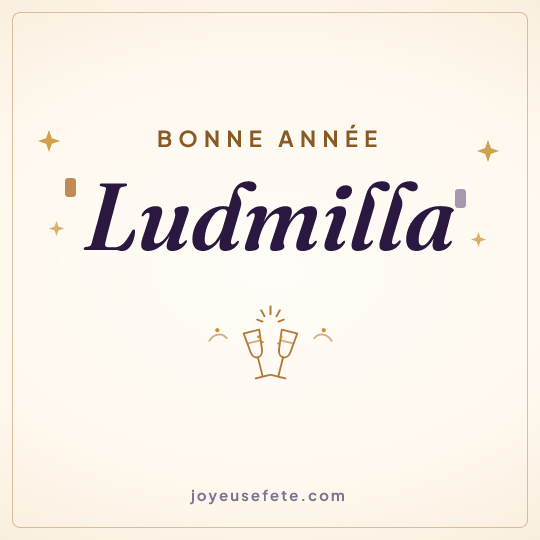 Image carrée « Bonne année Ludmilla » pour WhatsApp