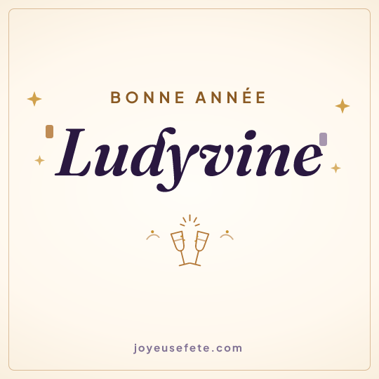 Image carrée « Bonne année Ludyvine » pour WhatsApp