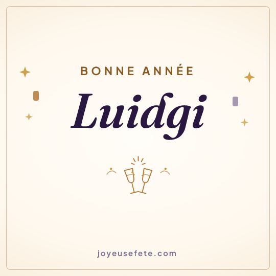 Image carrée « Bonne année Luidgi » pour WhatsApp
