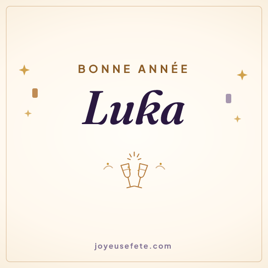Image carrée « Bonne année Luka » pour WhatsApp