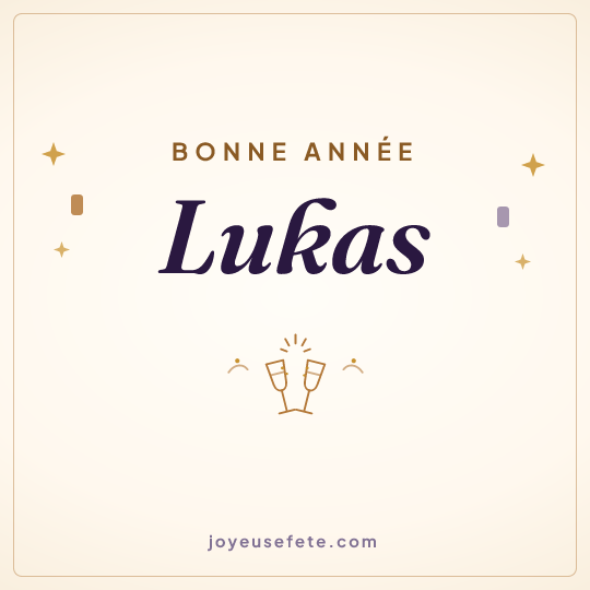 Image carrée « Bonne année Lukas » pour WhatsApp