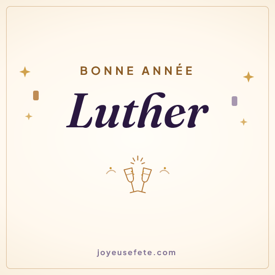 Image carrée « Bonne année Luther » pour WhatsApp