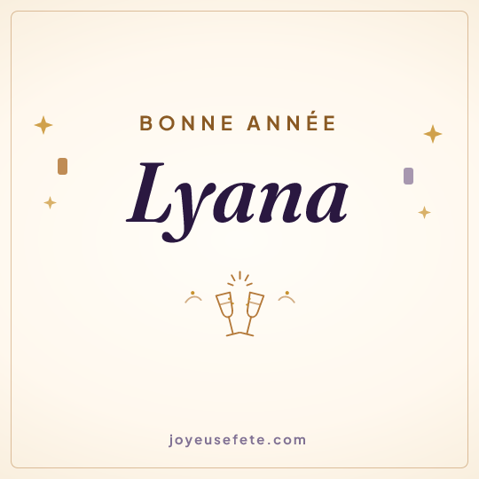 Image carrée « Bonne année Lyana » pour WhatsApp