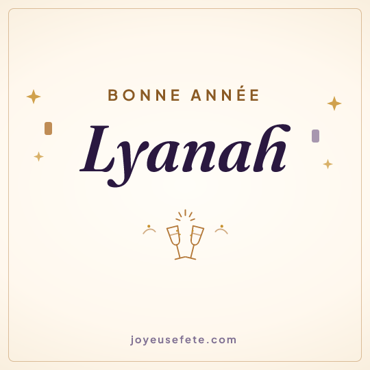 Image carrée « Bonne année Lyanah » pour WhatsApp