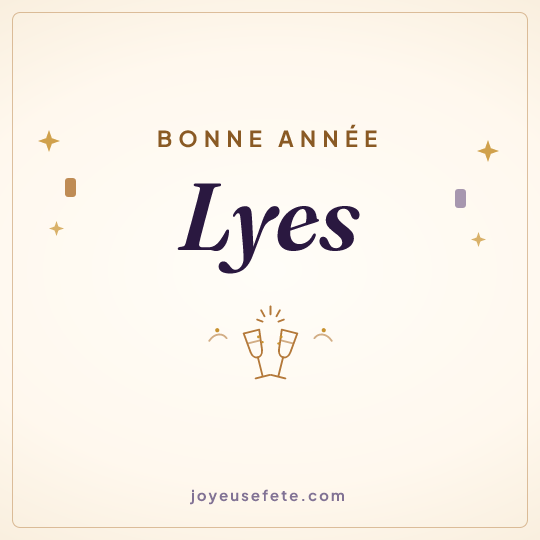 Image carrée « Bonne année Lyes » pour WhatsApp