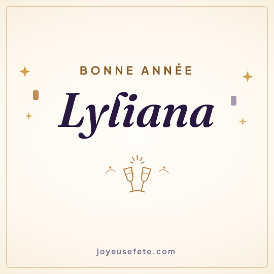 Image carrée « Bonne année Lyliana » pour WhatsApp