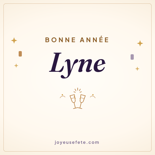 Image carrée « Bonne année Lyne » pour WhatsApp