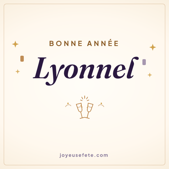Image carrée « Bonne année Lyonnel » pour WhatsApp