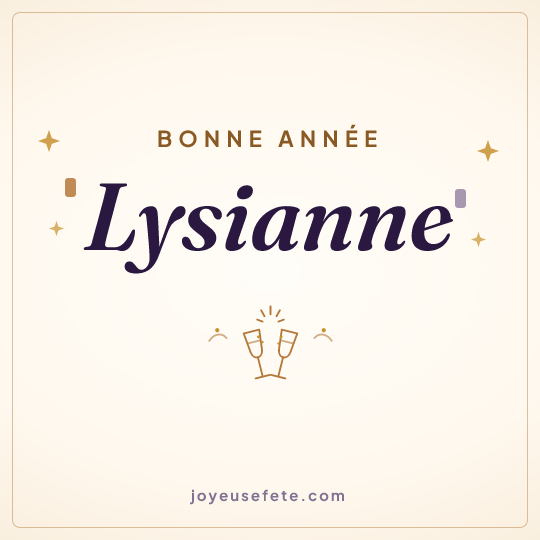 Image carrée « Bonne année Lysianne » pour WhatsApp