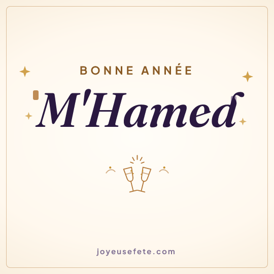 Image carrée « Bonne année M'Hamed » pour WhatsApp