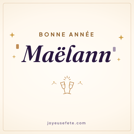 Image carrée « Bonne année Maëlann » pour WhatsApp