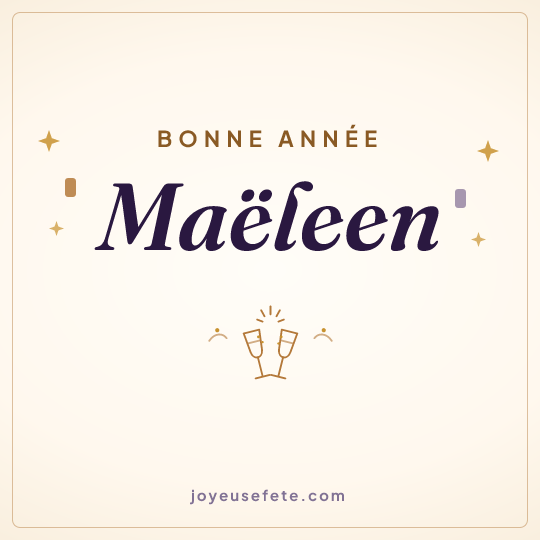 Image carrée « Bonne année Maëleen » pour WhatsApp