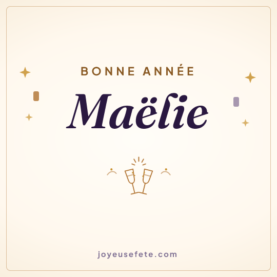 Image carrée « Bonne année Maëlie » pour WhatsApp