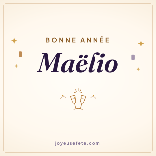 Image carrée « Bonne année Maëlio » pour WhatsApp