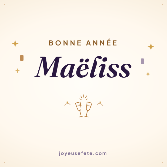 Image carrée « Bonne année Maëliss » pour WhatsApp