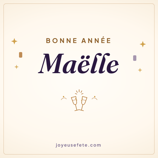 Image carrée « Bonne année Maëlle » pour WhatsApp