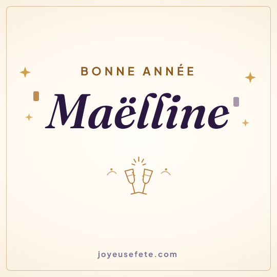 Image carrée « Bonne année Maëlline » pour WhatsApp