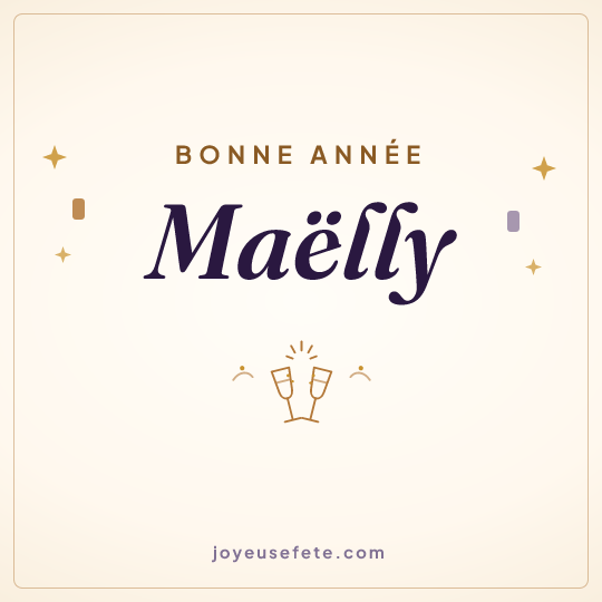 Image carrée « Bonne année Maëlly » pour WhatsApp