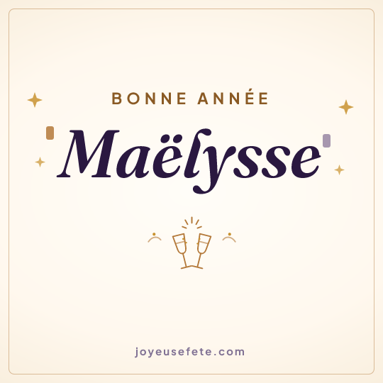 Image carrée « Bonne année Maëlysse » pour WhatsApp