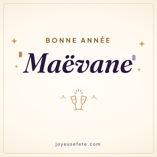 Image carrée « Bonne année Maëvane » pour WhatsApp