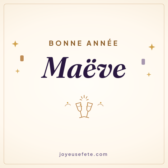 Image carrée « Bonne année Maëve » pour WhatsApp