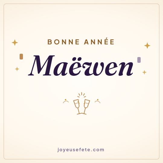 Image carrée « Bonne année Maëwen » pour WhatsApp