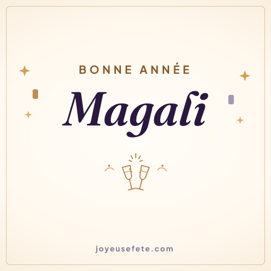 Image carrée « Bonne année Magali » pour WhatsApp