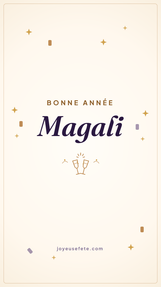 Image « Bonne année Magali » au format story