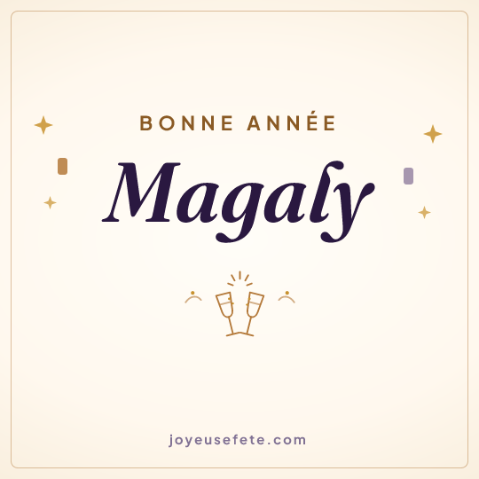 Image carrée « Bonne année Magaly » pour WhatsApp