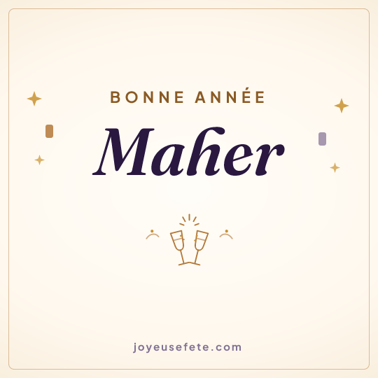 Image carrée « Bonne année Maher » pour WhatsApp