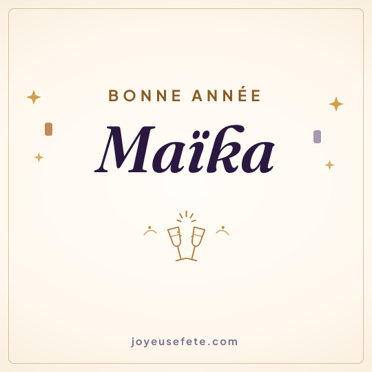 Image carrée « Bonne année Maïka » pour WhatsApp