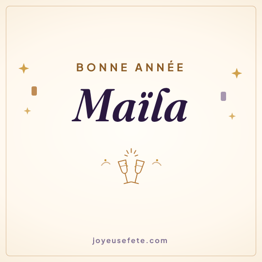 Image carrée « Bonne année Maïla » pour WhatsApp