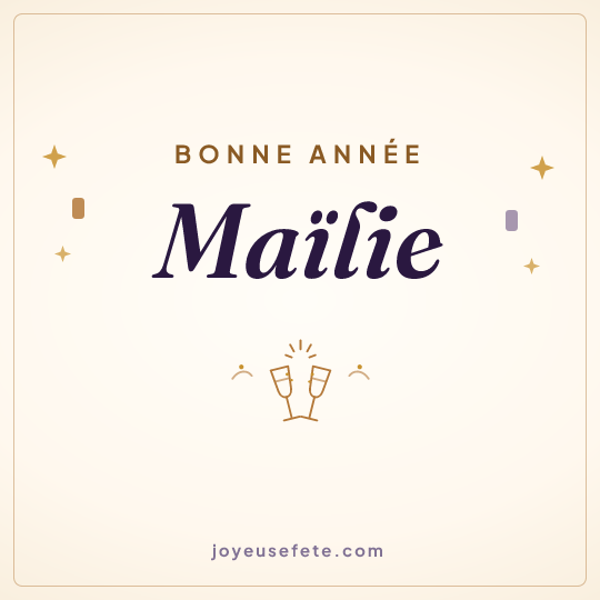 Image carrée « Bonne année Maïlie » pour WhatsApp