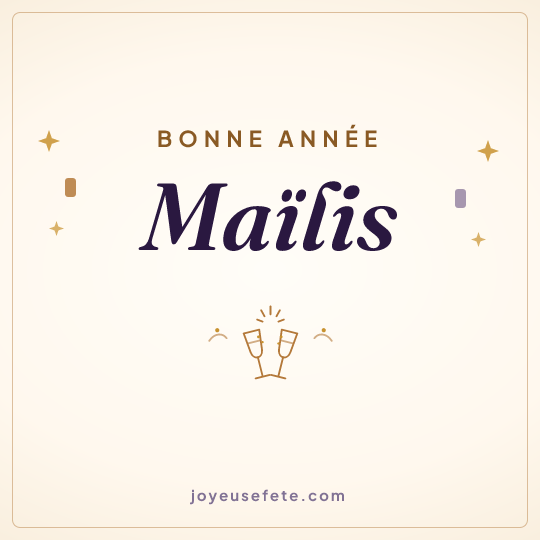 Image carrée « Bonne année Maïlis » pour WhatsApp