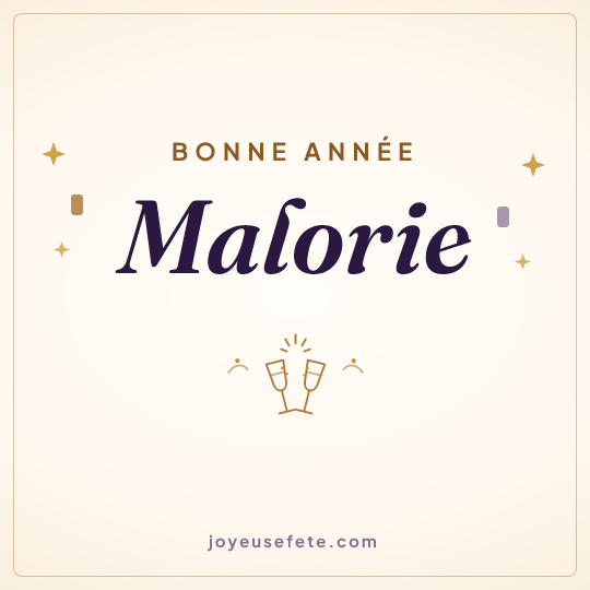 Image carrée « Bonne année Malorie » pour WhatsApp