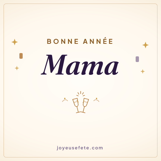 Image carrée « Bonne année Mama » pour WhatsApp