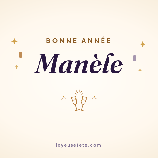 Image carrée « Bonne année Manèle » pour WhatsApp