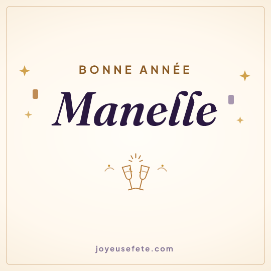 Image carrée « Bonne année Manelle » pour WhatsApp