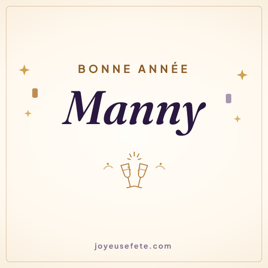Image carrée « Bonne année Manny » pour WhatsApp