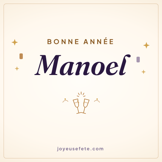 Image carrée « Bonne année Manoel » pour WhatsApp