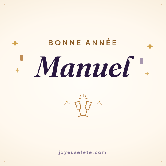 Image carrée « Bonne année Manuel » pour WhatsApp
