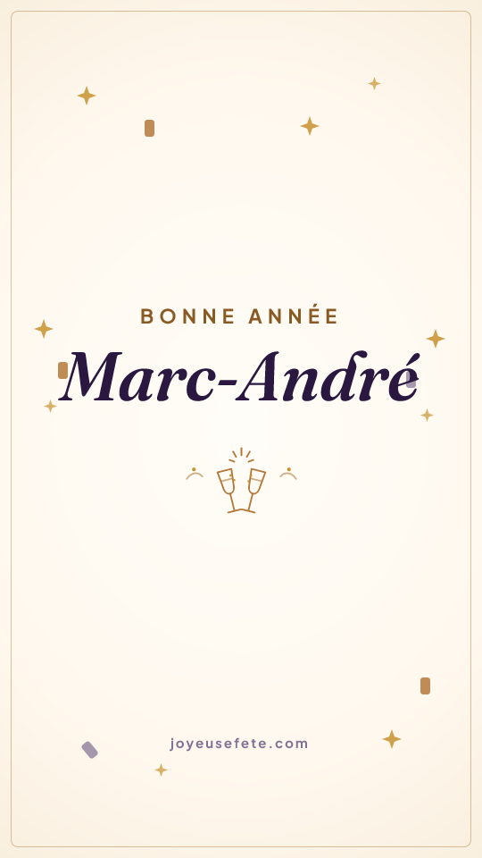 Image « Bonne année Marc-André » au format story