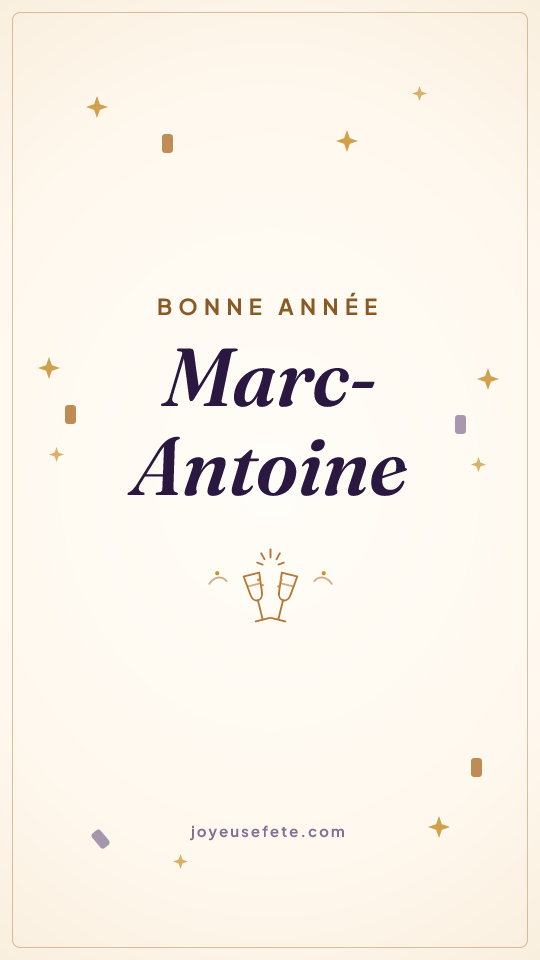 Image « Bonne année Marc-Antoine » au format story