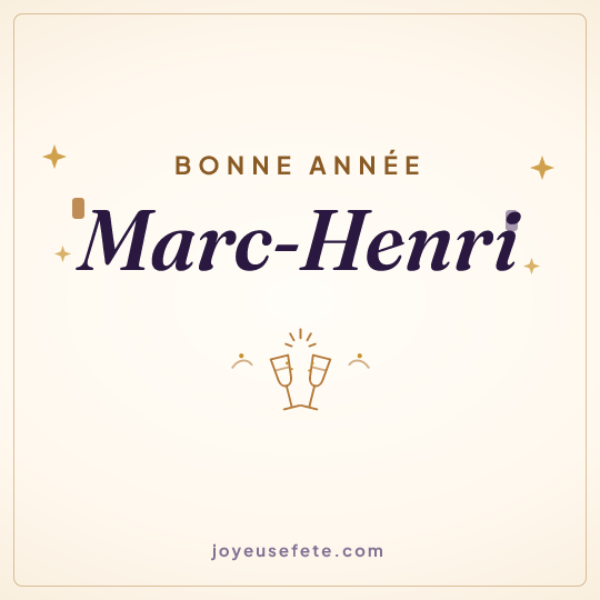 Image carrée « Bonne année Marc-Henri » pour WhatsApp