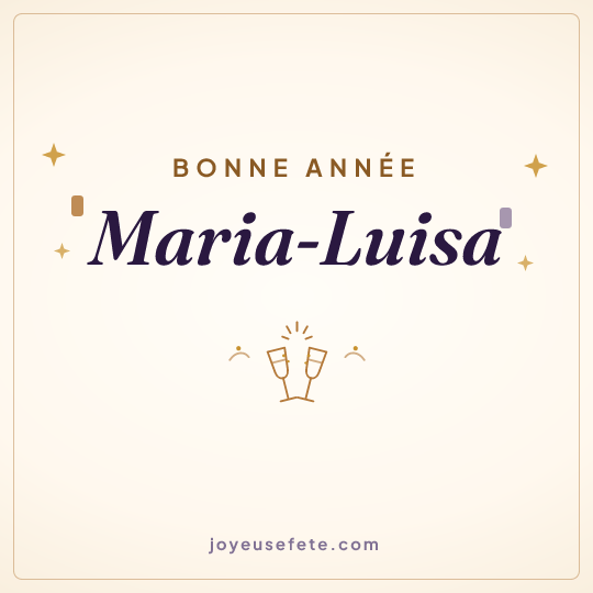 Image carrée « Bonne année Maria-Luisa » pour WhatsApp