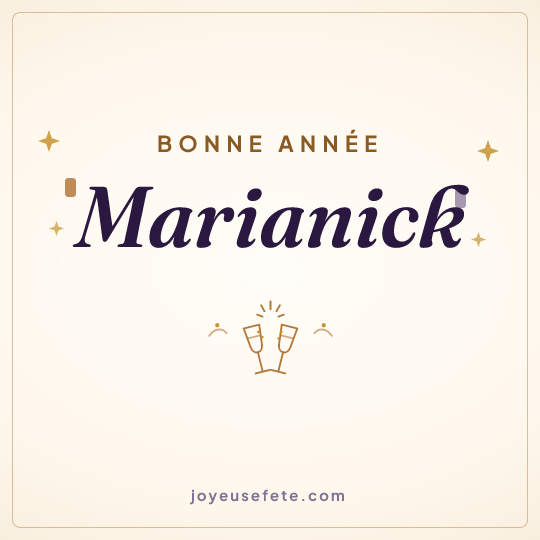 Image carrée « Bonne année Marianick » pour WhatsApp
